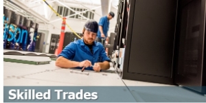 Skilled Trades Opportunities
